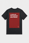 GBF - "I love my psyc(hot)ic girlfriend." - Black